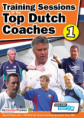 Training Sessions of the Top Dutch Coaches DVD - Vol.1